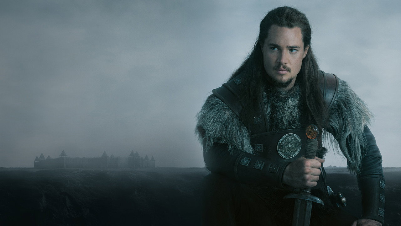 TV show poster for The Last Kingdom — Action & Adventure, Drama, War & Politics.